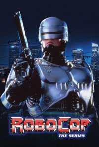 Poster, Robocop - Die Serie Serien Cover