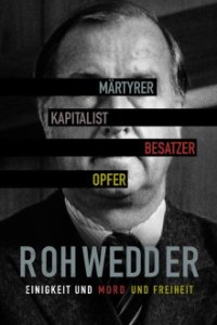 Rohwedder – Einigkeit und Mord und Freiheit Cover, Online, Poster