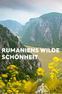 Cover Rumäniens wilde Schönheit, Rumäniens wilde Schönheit