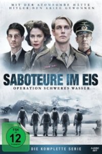 Saboteure im Eis - Operation Schweres Wasser Cover, Poster, Saboteure im Eis - Operation Schweres Wasser