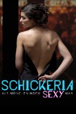 Cover Schickeria – Als München noch sexy war, Poster, Stream