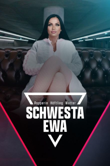 Schwesta Ewa – Rapperin. Häftling. Mutter., Cover, HD, Serien Stream, ganze Folge