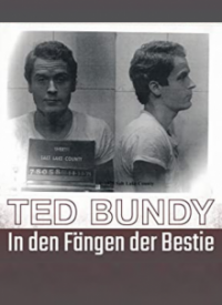 Cover Ted Bundy: In den Fängen der Bestie, Ted Bundy: In den Fängen der Bestie