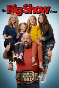 The Big Show Show Cover, Stream, TV-Serie The Big Show Show