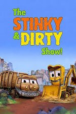 Cover The Stinky & Dirty Show, Poster, Stream