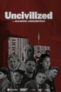 Poster, Uncivilized Serien Cover