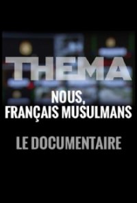 Cover Wir sind Franzosen! Muslime in Frankreich, Poster