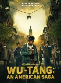 Cover Wu-Tang: An American Saga, Wu-Tang: An American Saga