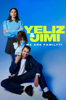 Yeliz & Jimi – We Are Family?!, Cover, HD, Serien Stream, ganze Folge