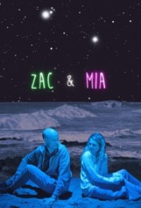Cover Zac & Mia, TV-Serie, Poster
